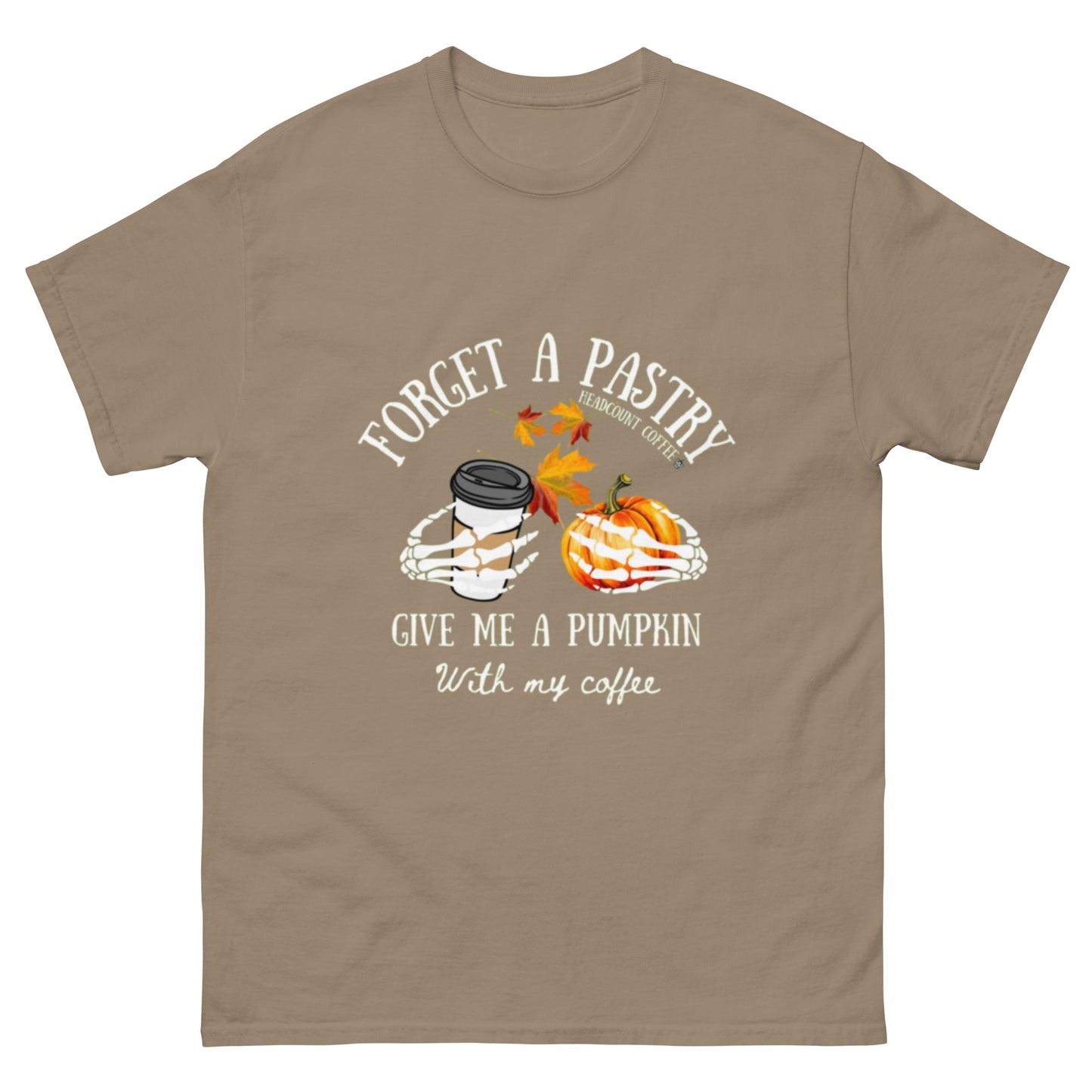 Give me a pumpkin t-shirt - Unisex