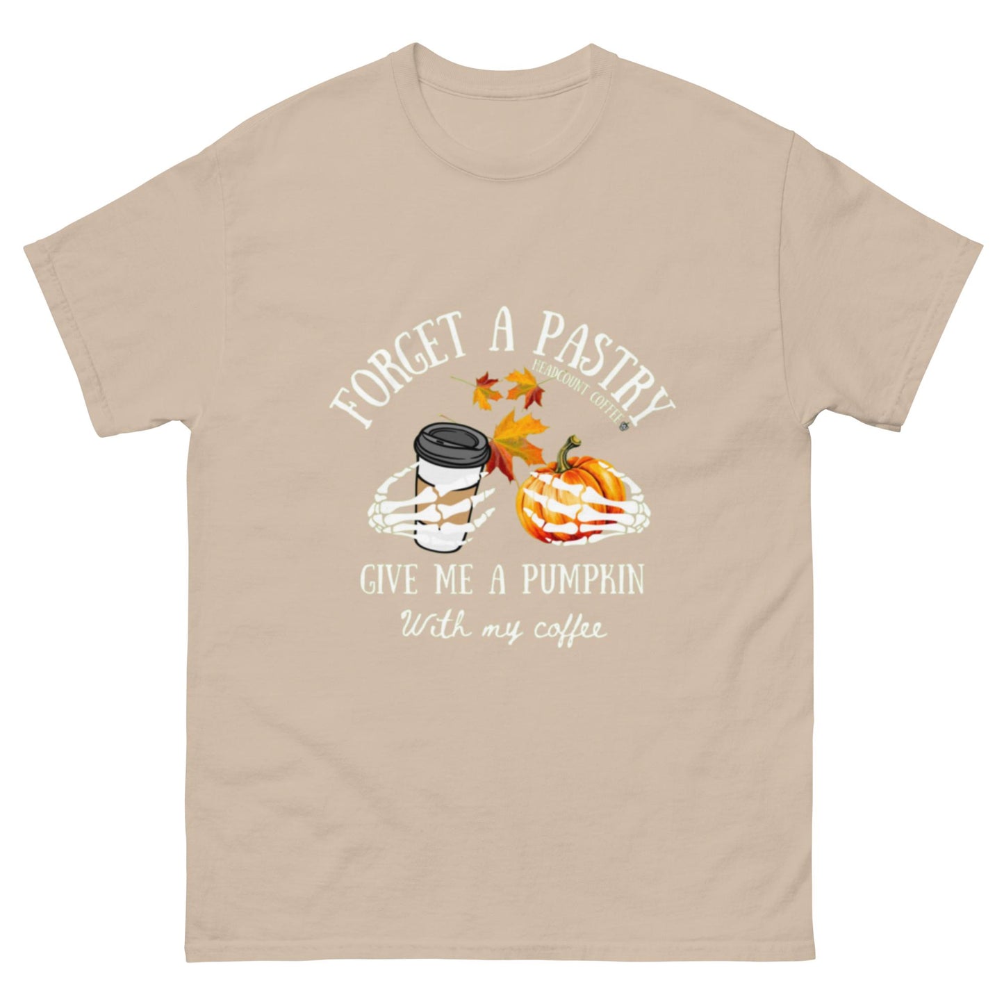 Give me a pumpkin t-shirt - Unisex